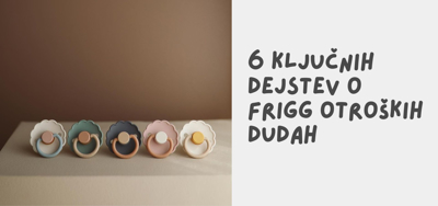 6 ključnih dejstev o otroških dudah FRIGG: Danski dizajn za varno in udobno uporabo